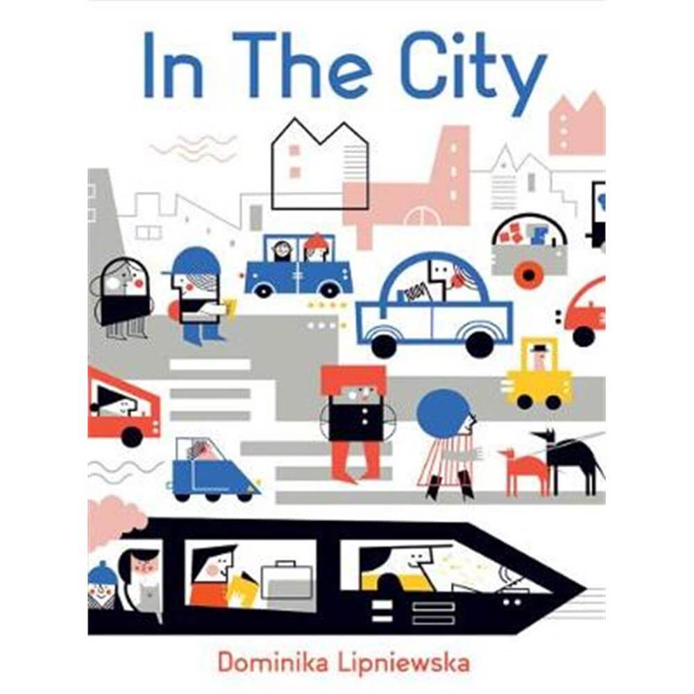 In the City (Hardback) - Dominika Lipniewska